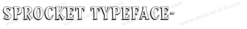 Sprocket Typeface字体转换